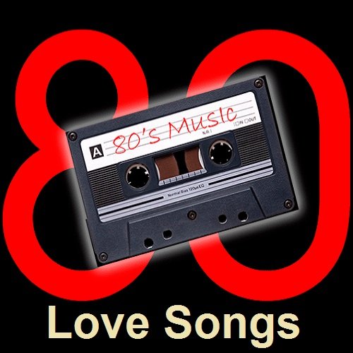 80's Love Songs