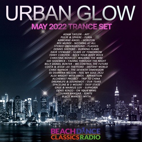 Urban Glow: May Release Trance Set