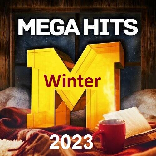 Mega Hits Winter 2023 (2023) MP3