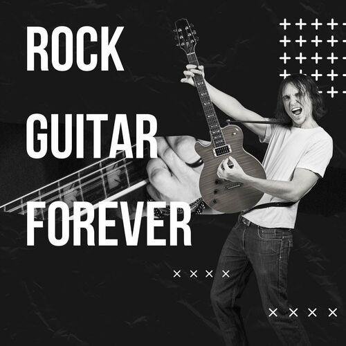 Rock Guitar Forever (2023) MP3
