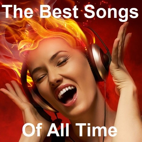 The Best Songs Of All Time (2023) MP3
