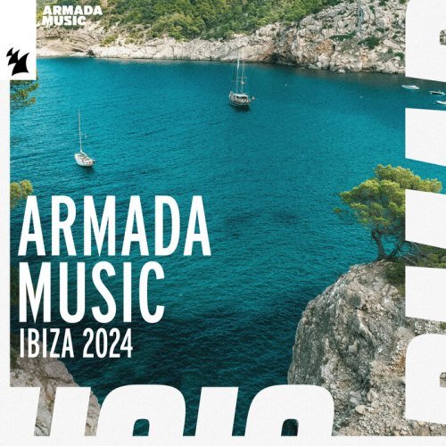 Ibiza 2024 - Armada Music (2024) MP3